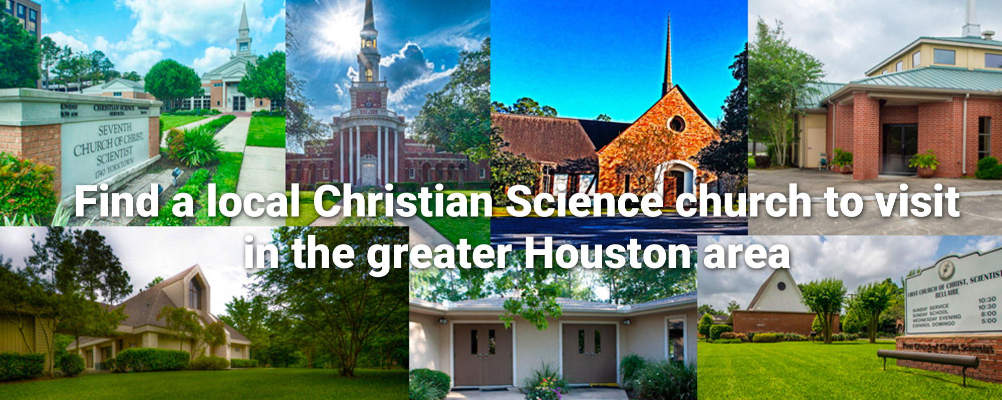 Find a local Christian Science church to visit in the greater Houston area