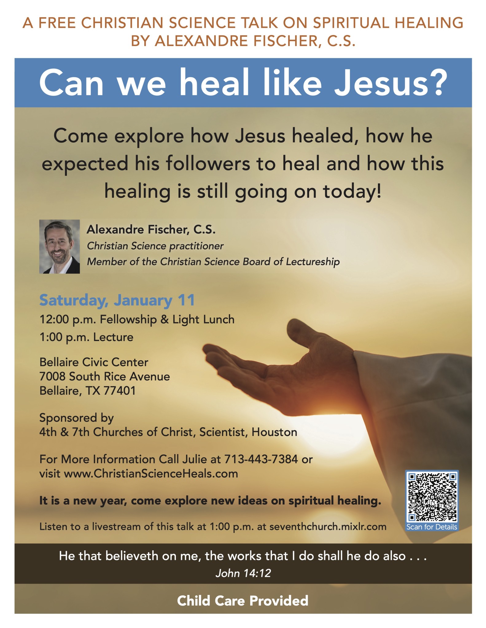 [:en]Fellowship, Light Lunch & Christian Science Lecture: "Can we heal like Jesus?" – by Alexandre Fischer, CS[:es]Can we heal like Jesus?[:] @ Bellaire Civic Center | Bellaire | Texas | United States